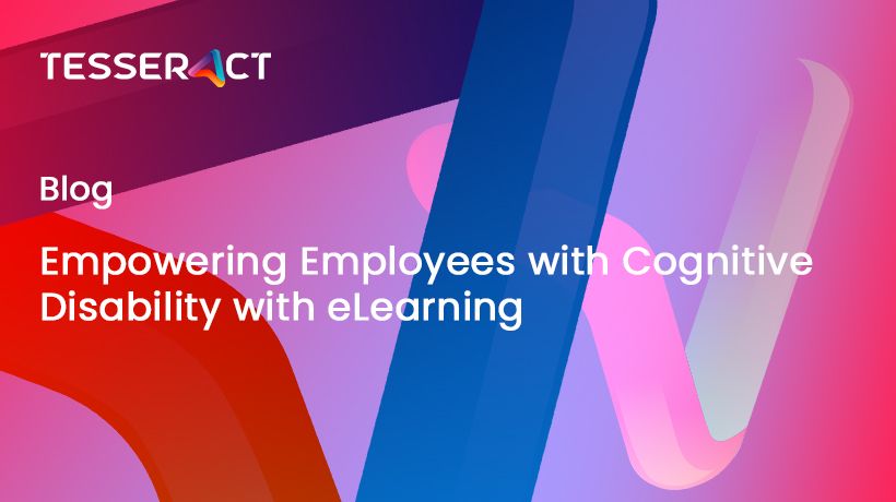 Empowering Employees with Cognitive Disability with eLearning