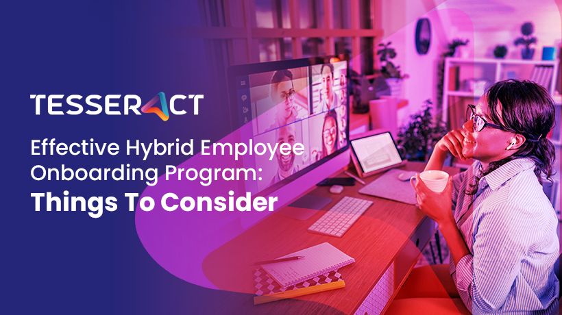 Effective Hybrid Employee Onboarding Program: Things To Consider