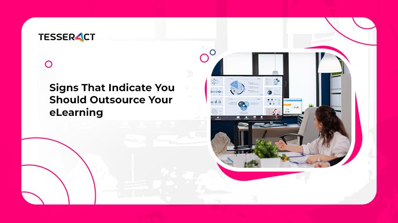 An article on Signs That Indicate You Should Outsource Your eLearning